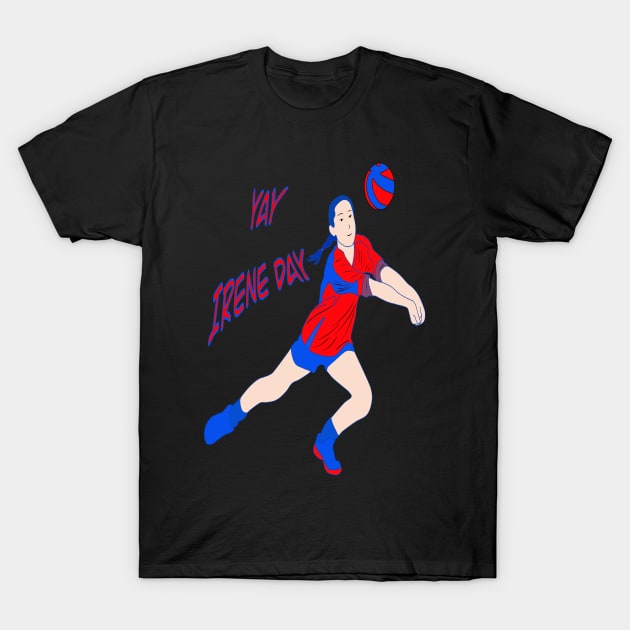 YAY IRENE DAY NEON GIRL VOLLEYBALL PLAYER T-Shirt by sailorsam1805